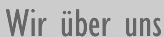 Wir &uuml;ber uns